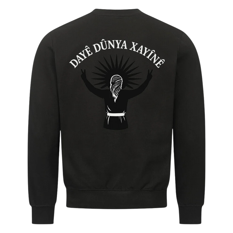 Daye Dunya Xayine  Sweatshirt